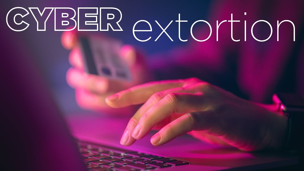 What is Cyber Extortion: Risks and 4 Safeguards for Your Business