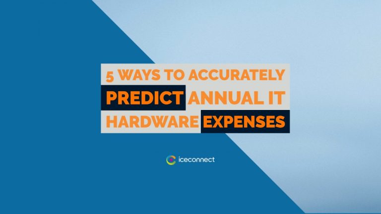 5 Ways to Accurately Predict Annual IT Hardware Expenses