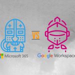 office 365 vs Google Workspace