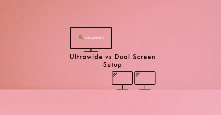 Ultrawide vs Dual Screen Set Up
